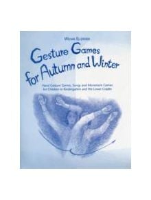 Gesture Games for Autumn and Winter - 9780972223898