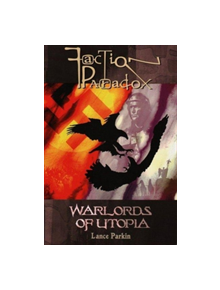 Faction Paradox: Warlords of Utopia - 9780972595964