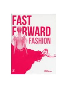 Fast Forward: Fashion - 9780983083146