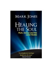 Healing the Soul - 9780984047406