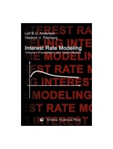 Interest Rate Modeling. Volume 1 - 9780984422104