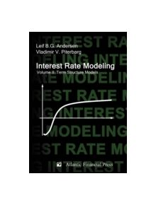 Interest Rate Modeling. Volume 2 - 9780984422111