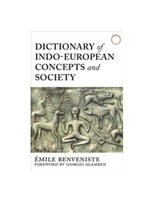 Dictionary of Indo-European Concepts and Society - 9780986132599