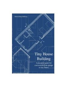 Tiny House Building - 9780992940423