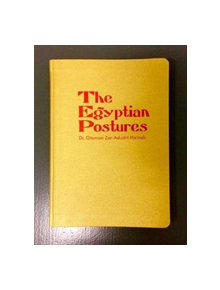 The Egyptian Postures - 9780993372858