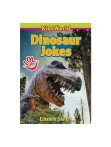 Dinosaur Jokes - 9780994006974