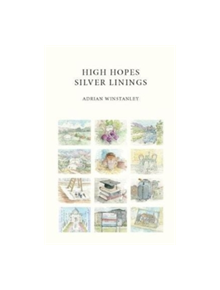 High Hopes Silver Linings - 9780995688803