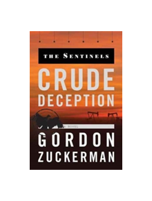 Crude Deception - 9780998007069