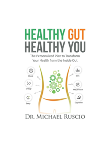 Healthy Gut, Healthy You - 9780999766804