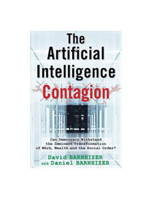 The Artificial Intelligence Contagion - 9780999874776