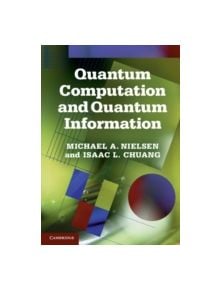 Quantum Computation and Quantum Information - 9781107002173