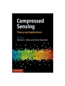 Compressed Sensing - 9781107005587