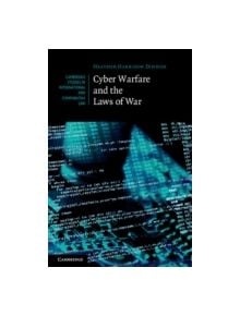 Cyber Warfare and the Laws of War - 9781107011083