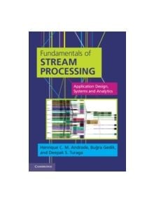 Fundamentals of Stream Processing - 9781107015548