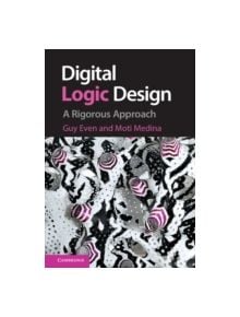 Digital Logic Design - 9781107027534