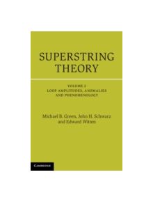 Superstring Theory - 9781107029132