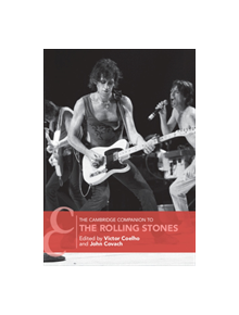 The Cambridge Companion to the Rolling Stones - 9781107030268