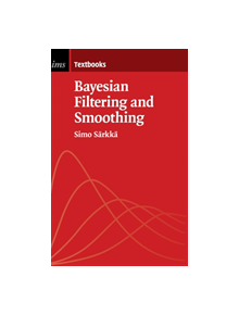 Bayesian Filtering and Smoothing - 9781107030657