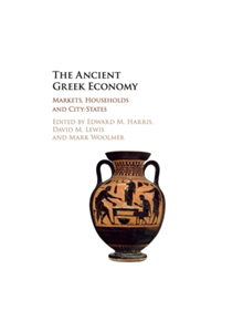 The Ancient Greek Economy - 9781107035881