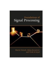 Foundations of Signal Processing - 9781107038608