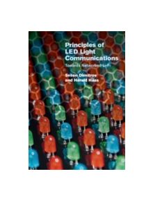 Principles of LED Light Communications - 8974 - 9781107049420