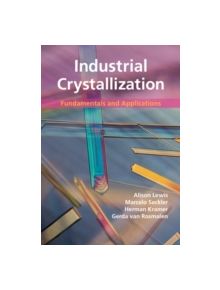 Industrial Crystallization - 9781107052154