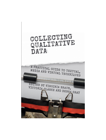 Collecting Qualitative Data - 9781107054974