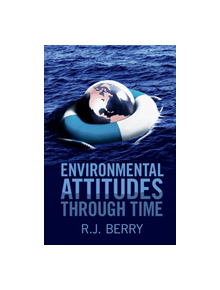 Environmental Attitudes through Time - 9781107062320