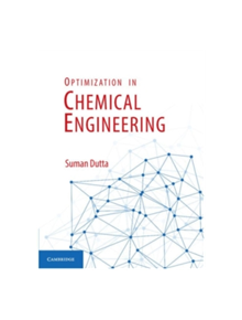 Optimization in Chemical Engineering - 9781107091238