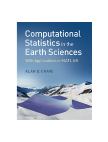 Computational Statistics in the Earth Sciences - 9781107096004