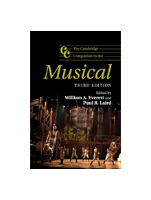 The Cambridge Companion to the Musical - 9781107114746