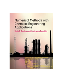 Numerical Methods with Chemical Engineering Applications - 9781107135116