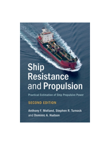 Ship Resistance and Propulsion - 9781107142060