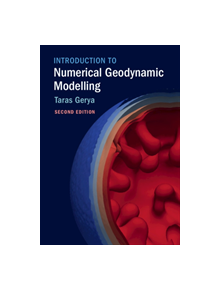 Introduction to Numerical Geodynamic Modelling - 9781107143142