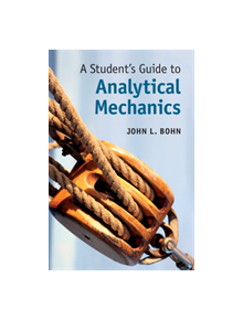 A Student's Guide to Analytical Mechanics - 8974 - 9781107145764