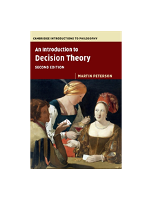 An Introduction to Decision Theory - 9781107151598