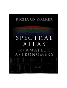 Spectral Atlas for Amateur Astronomers - 9781107165908