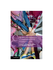 The Cambridge Companion to Comparative Family Law - 9781107167537