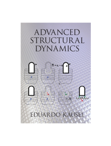 Advanced Structural Dynamics - 9781107171510