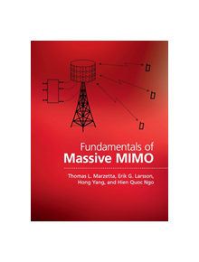 Fundamentals of Massive MIMO - 9781107175570