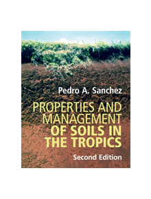 Properties and Management of Soils in the Tropics - 9781107176058