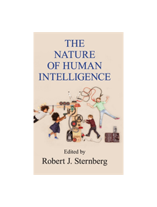 The Nature of Human Intelligence - 9781107176577