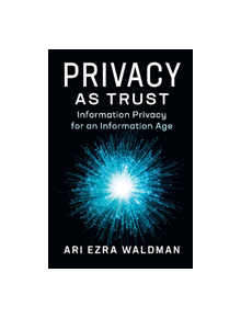 Privacy as Trust - 9781107186002