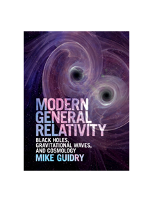 Modern General Relativity - 9781107197893