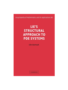 Lie's Structural Approach to PDE Systems - 9781107403321