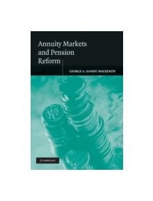 Annuity Markets and Pension Reform - 9781107407213