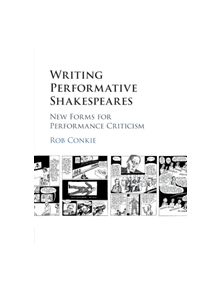 Writing Performative Shakespeares - 9781107421301