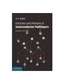 Electrons and Phonons in Semiconductor Multilayers - 9781107424579