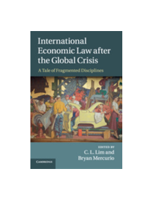 International Economic Law after the Global Crisis - 9781107428393