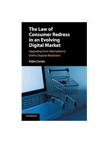 The Law of Consumer Redress in an Evolving Digital Market - 8974 - 9781107437296